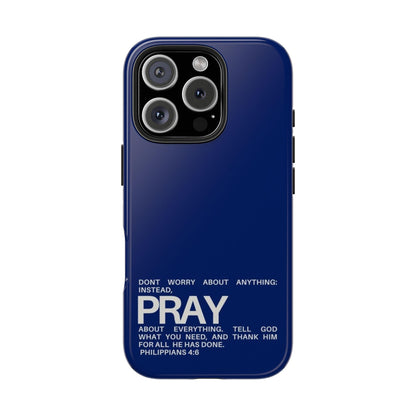 Pray About Everything Tough iPhone Cases - Scripture Inspired iPhone Cases - SmartHomeGoodies