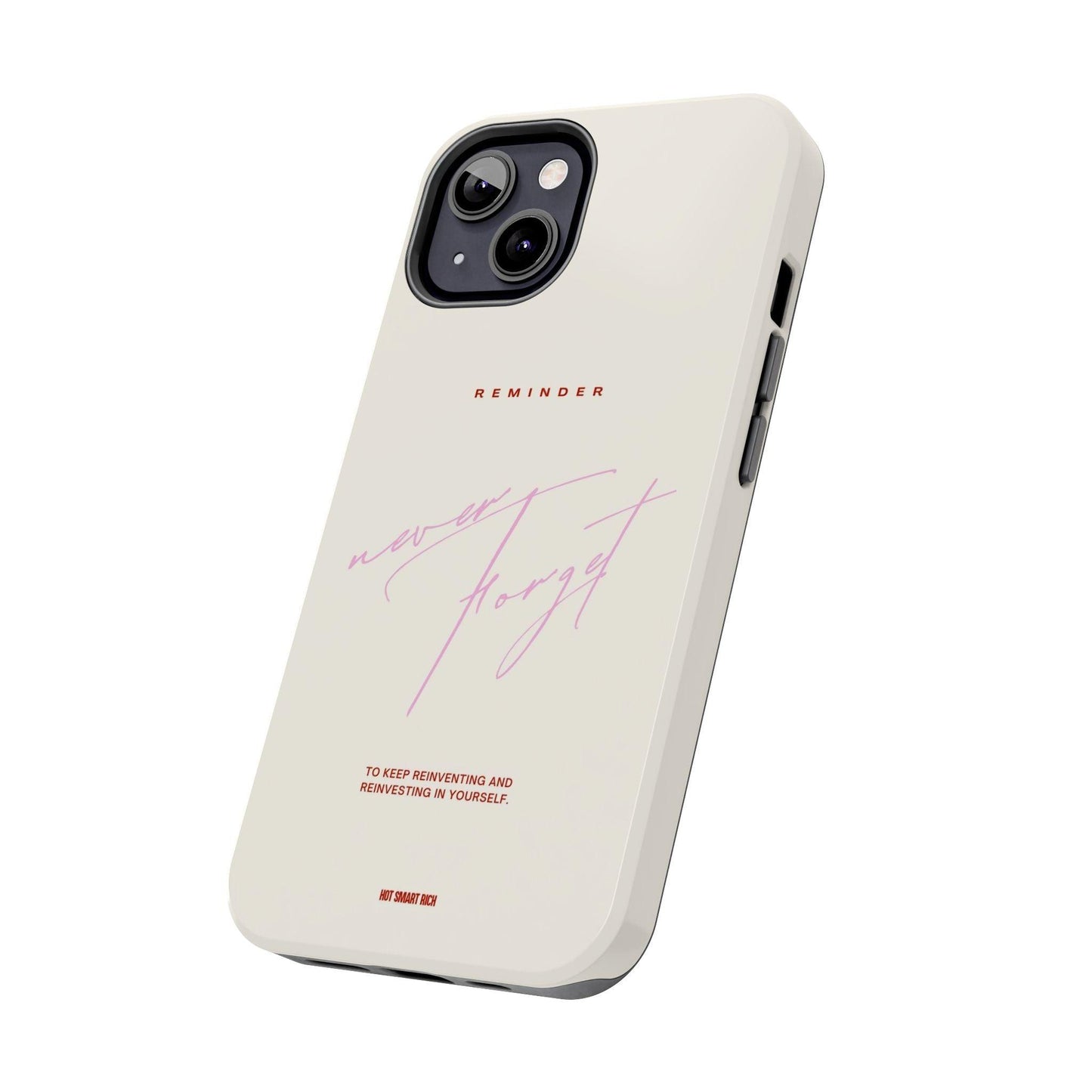 Reminder to Never Forget Tough iPhone Cases - SmartHomeGoodies