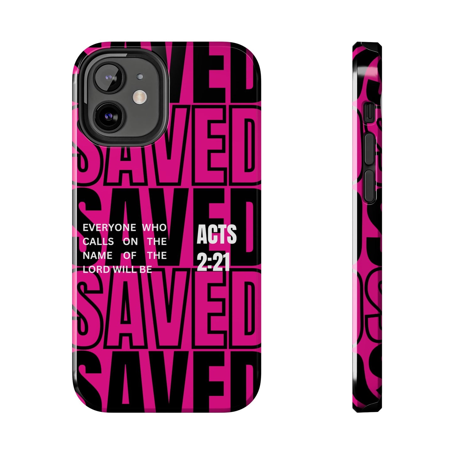 Saved Acts 2:21 Phone Case - SmartHomeGoodies