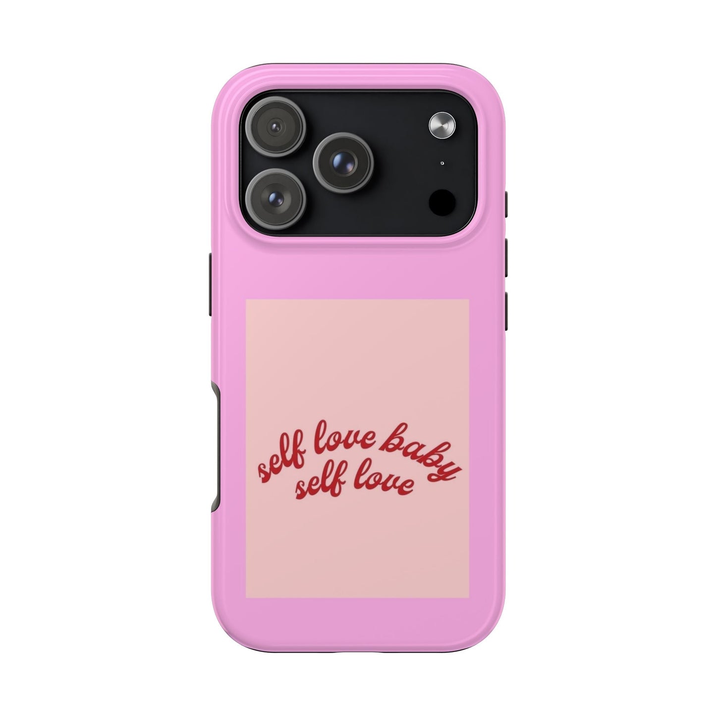 Self Love Baby Tough iPhone Cases - SmartHomeGoodies