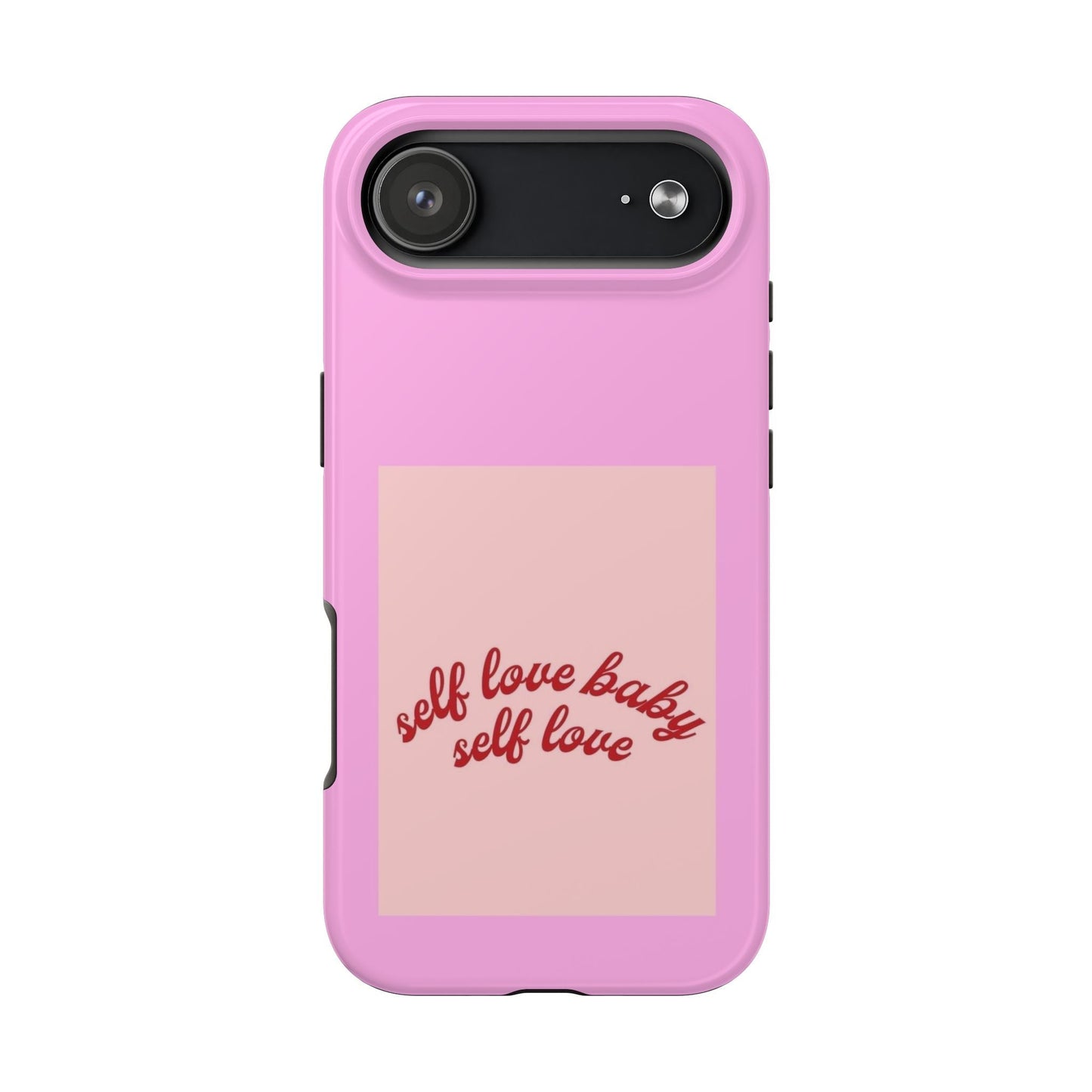 Self Love Baby Tough iPhone Cases - SmartHomeGoodies
