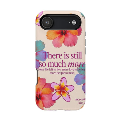 "So Much More" Phone Case - SmartHomeGoodies