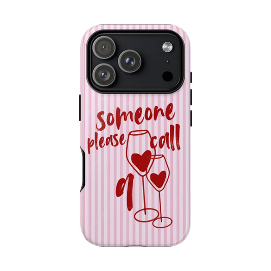 'Someone Please Call 911' Pink Phone Case - SmartHomeGoodies
