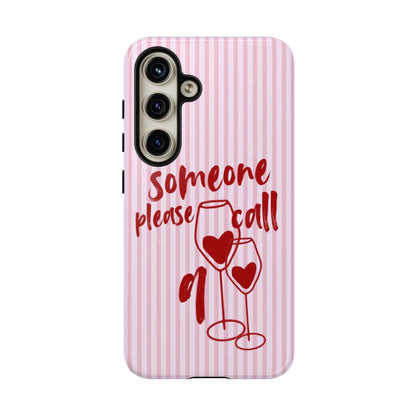 'Someone Please Call 911' Pink Phone Case - SmartHomeGoodies