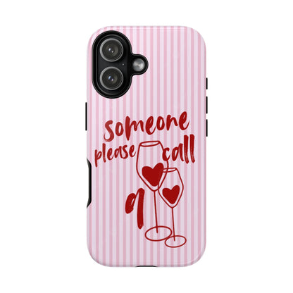 'Someone Please Call 911' Pink Phone Case - SmartHomeGoodies