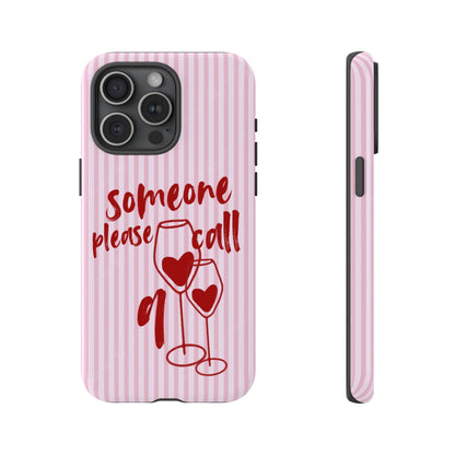 'Someone Please Call 911' Pink Phone Case - SmartHomeGoodies