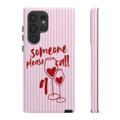 'Someone Please Call 911' Pink Phone Case - SmartHomeGoodies