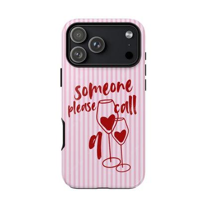 'Someone Please Call 911' Pink Phone Case - SmartHomeGoodies