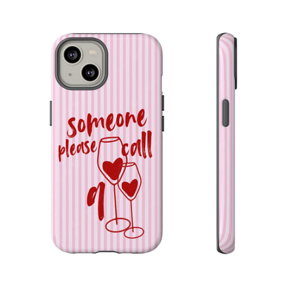 'Someone Please Call 911' Pink Phone Case - SmartHomeGoodies