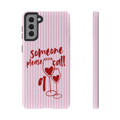 'Someone Please Call 911' Pink Phone Case - SmartHomeGoodies