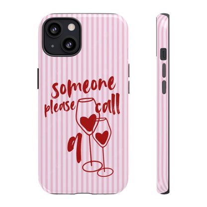'Someone Please Call 911' Pink Phone Case - SmartHomeGoodies