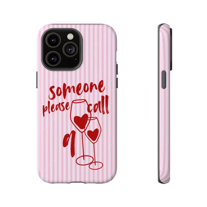 'Someone Please Call 911' Pink Phone Case - SmartHomeGoodies