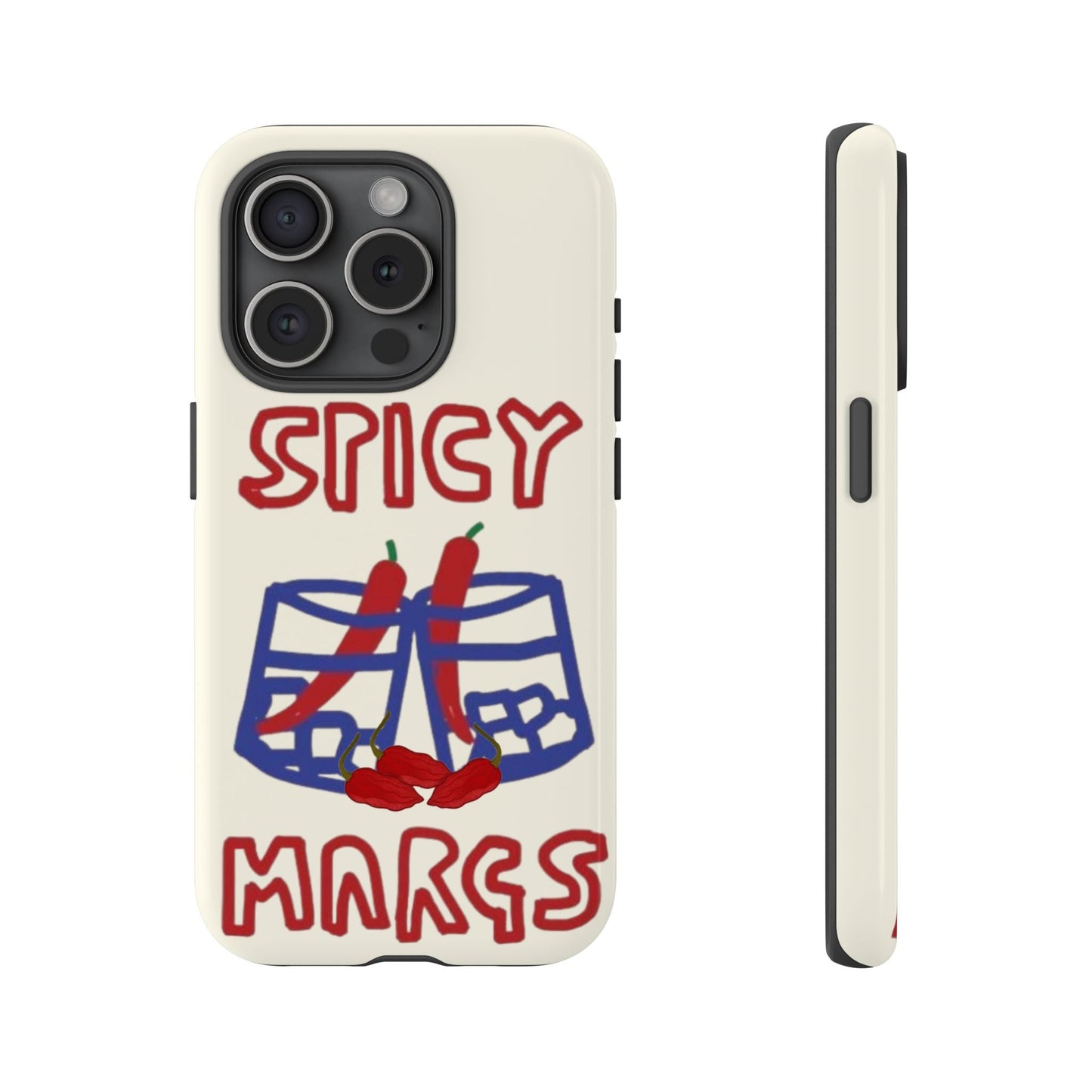 Spicy Margs Phone Case - SmartHomeGoodies
