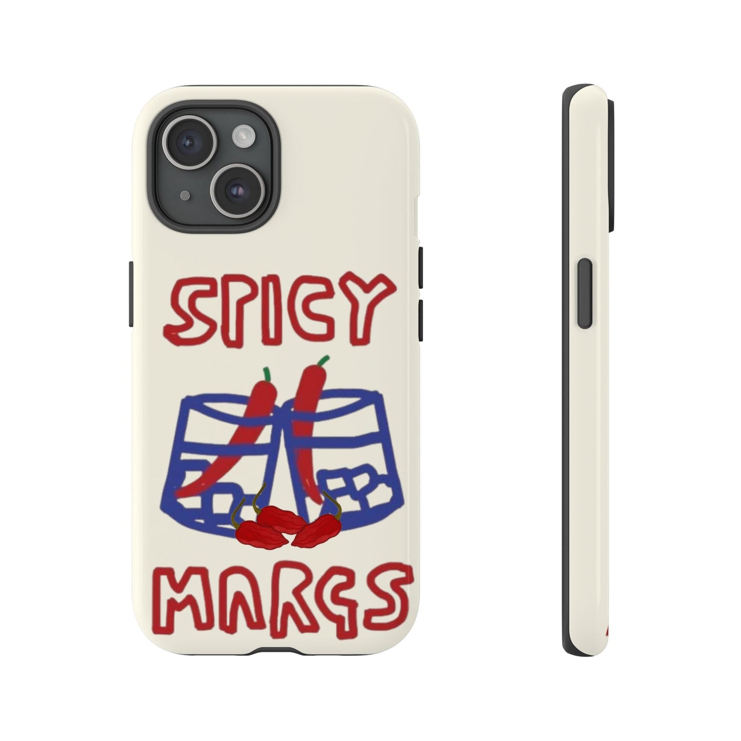 Spicy Margs Phone Case - SmartHomeGoodies