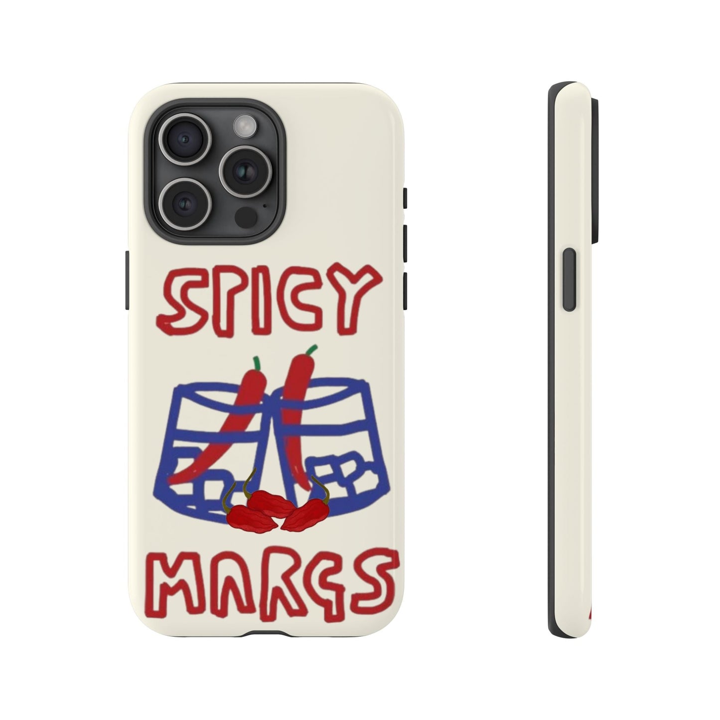 Spicy Margs Phone Case - SmartHomeGoodies