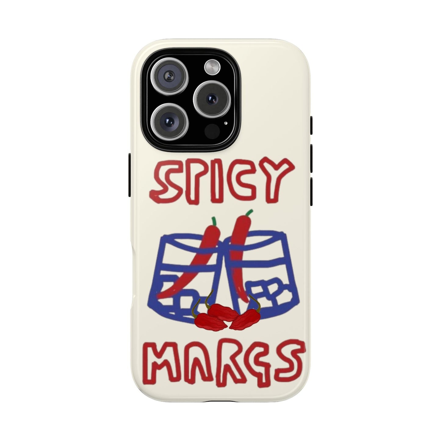 Spicy Margs Phone Case - SmartHomeGoodies