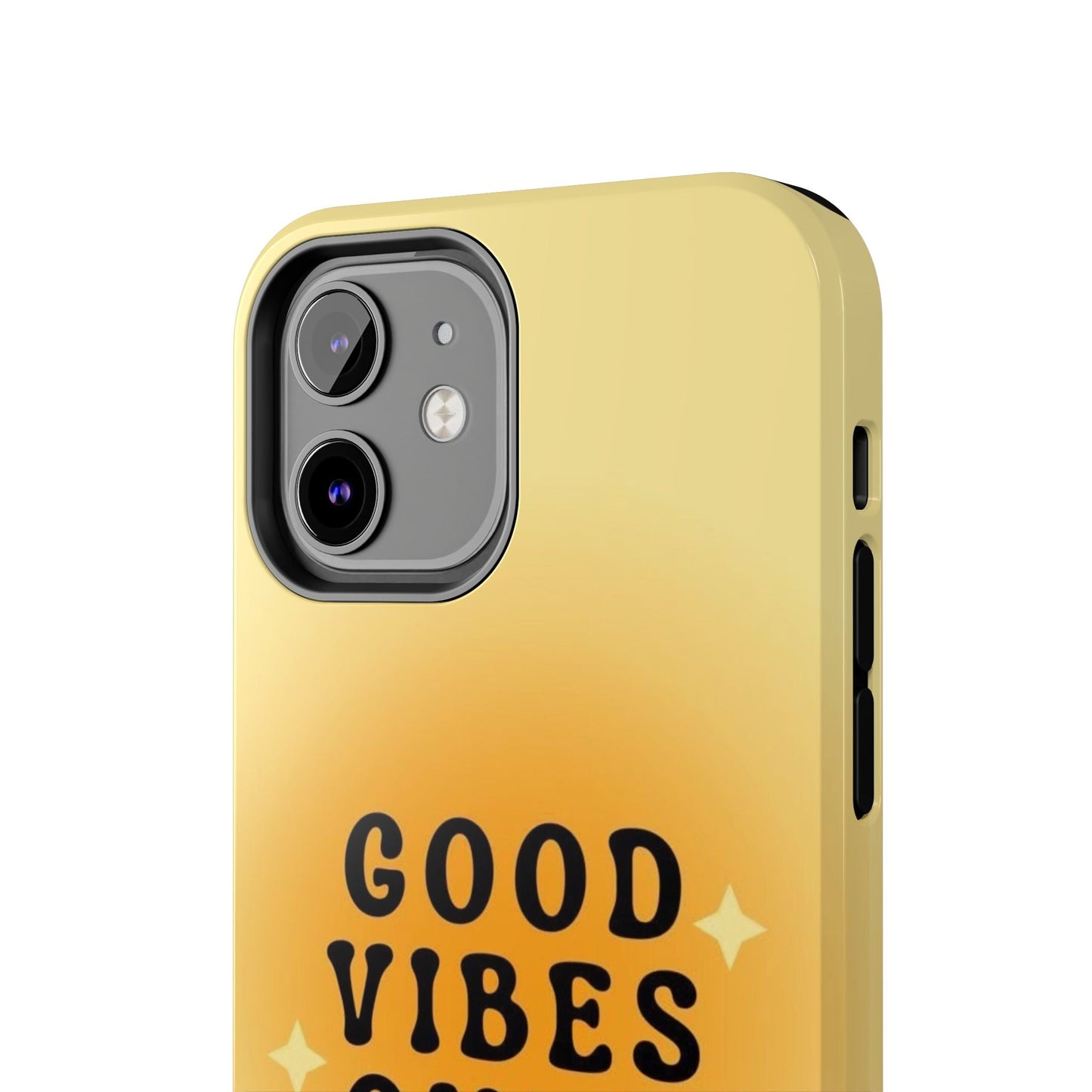 Sunshine Good Vibes Tough Phone Case - SmartHomeGoodies