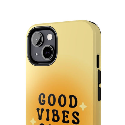 Sunshine Good Vibes Tough Phone Case - SmartHomeGoodies