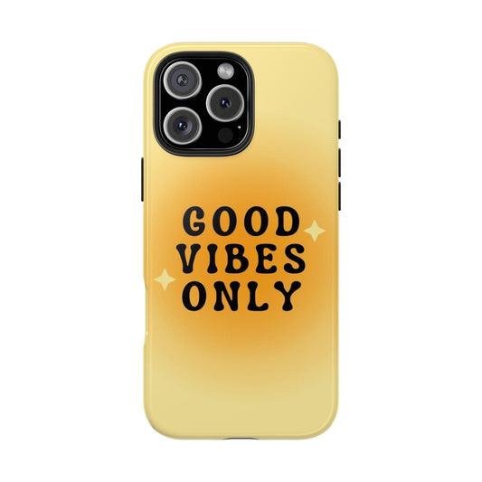 Sunshine Good Vibes Tough Phone Case - SmartHomeGoodies