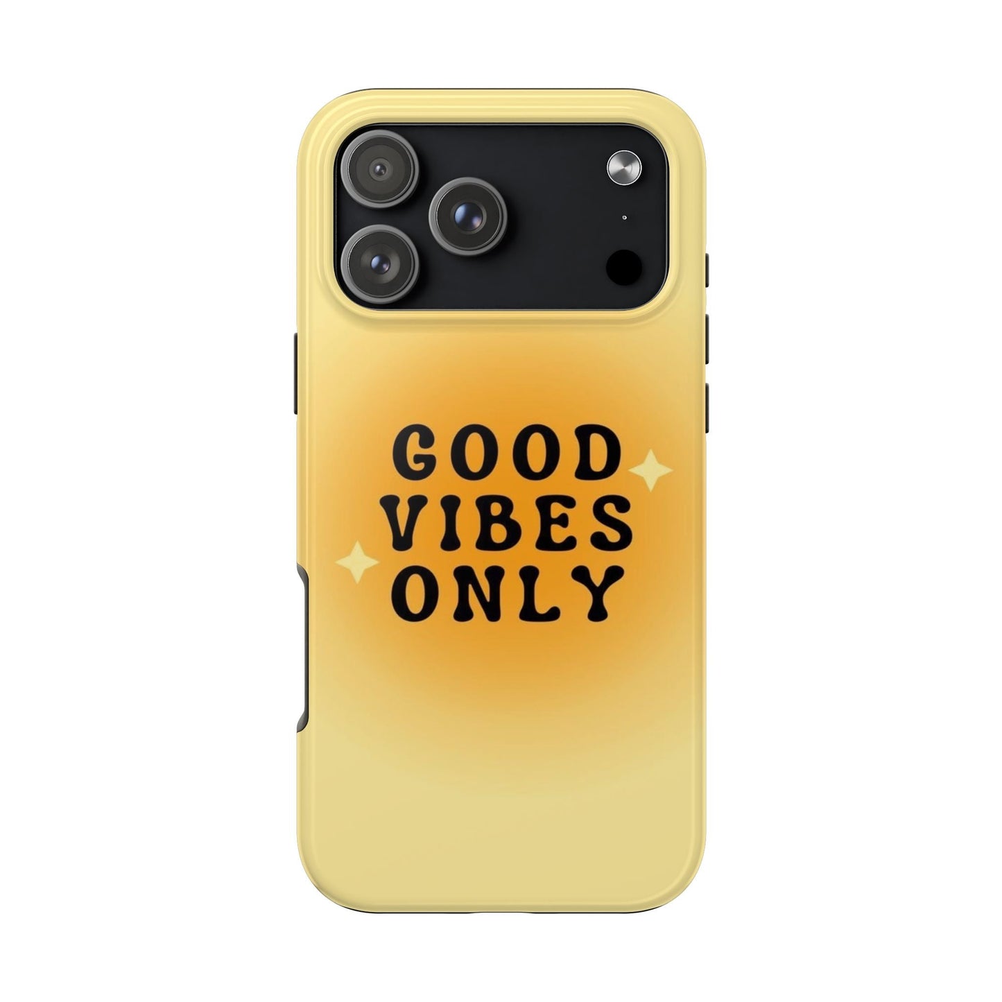 Sunshine Good Vibes Tough Phone Case - SmartHomeGoodies