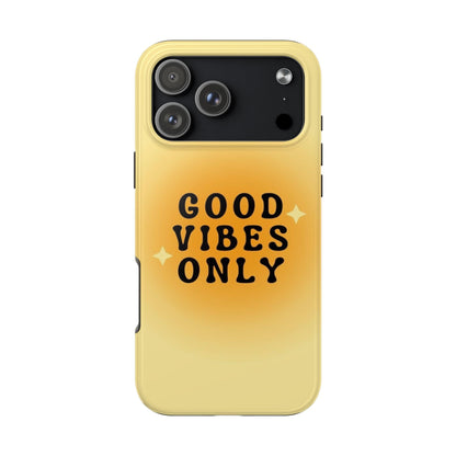 Sunshine Good Vibes Tough Phone Case - SmartHomeGoodies