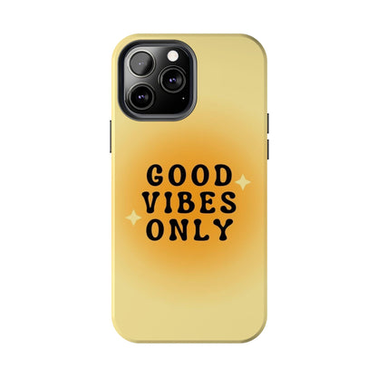Sunshine Good Vibes Tough Phone Case - SmartHomeGoodies