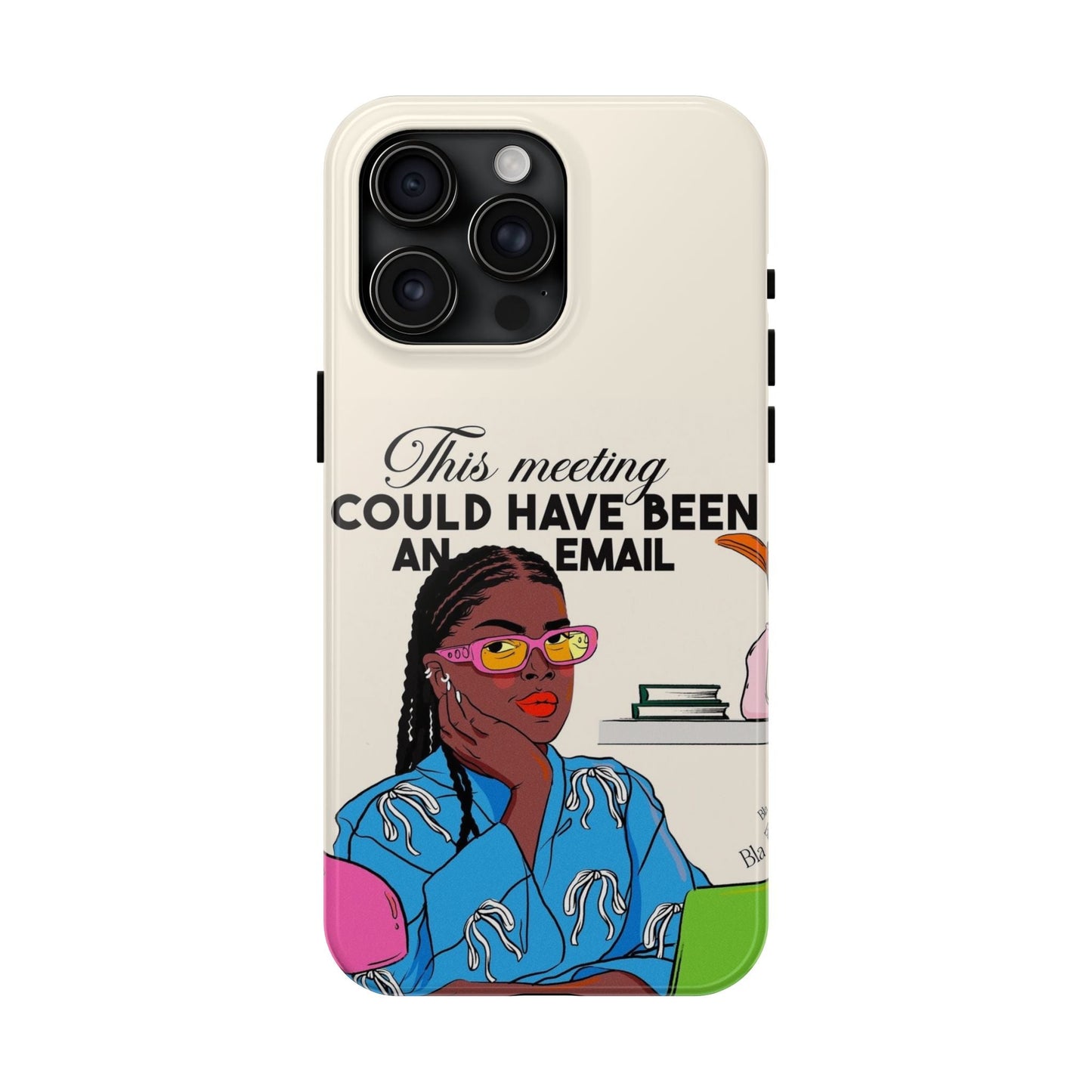 This Meeting Could Have Been An Email Phone Case - SmartHomeGoodies