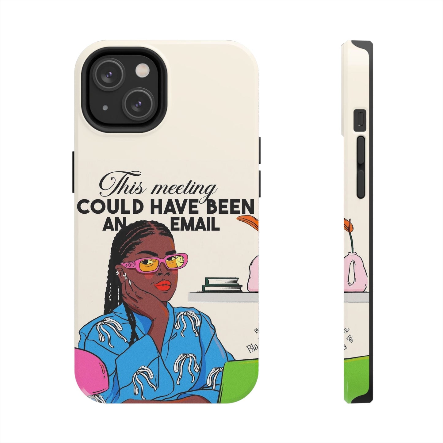 This Meeting Could Have Been An Email Phone Case - SmartHomeGoodies