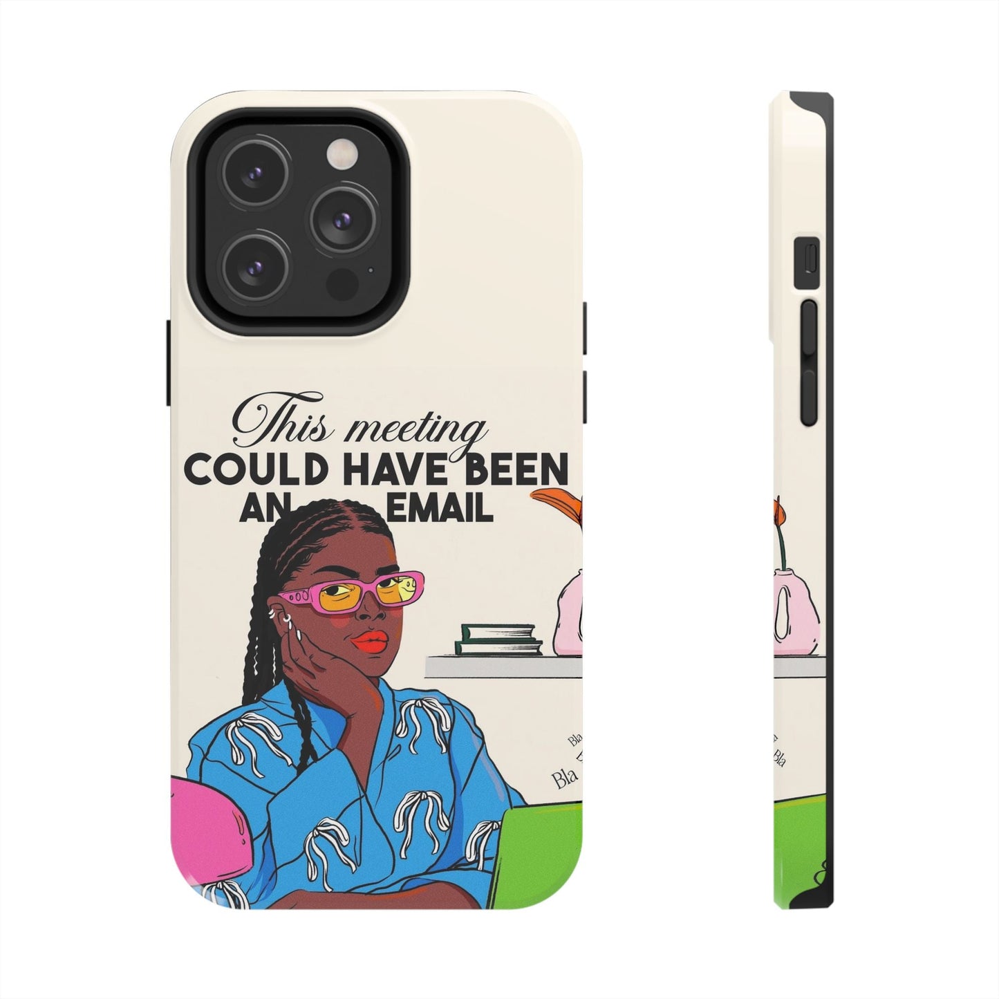 This Meeting Could Have Been An Email Phone Case - SmartHomeGoodies