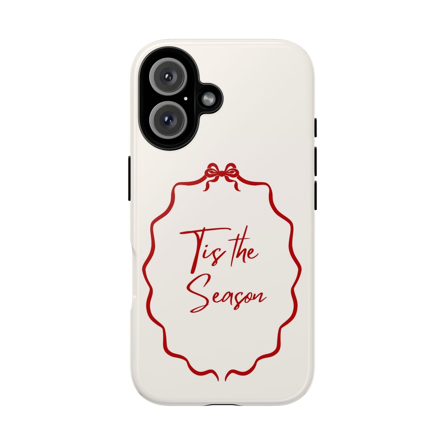 This Tis the Season Phone Case - SmartHomeGoodies