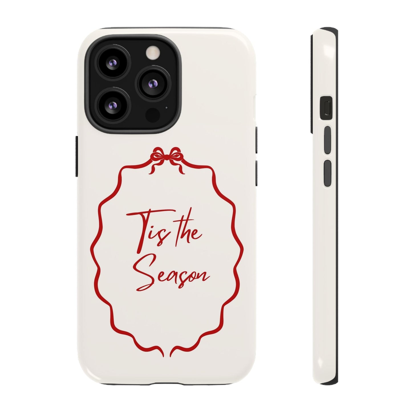This Tis the Season Phone Case - SmartHomeGoodies