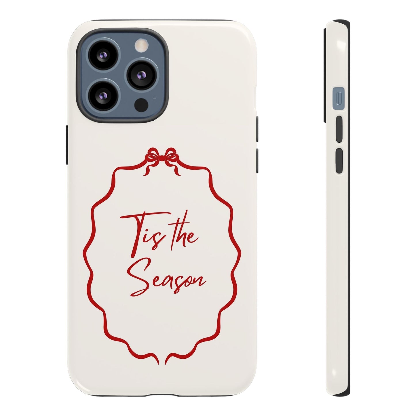This Tis the Season Phone Case - SmartHomeGoodies