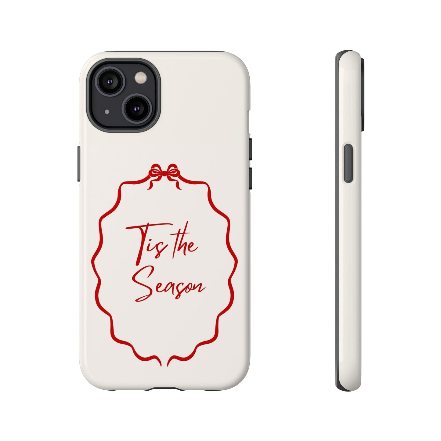 This Tis the Season Phone Case - SmartHomeGoodies