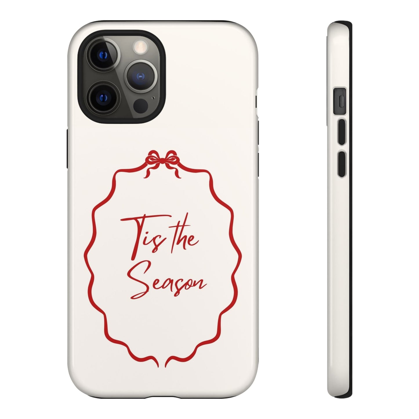 This Tis the Season Phone Case - SmartHomeGoodies