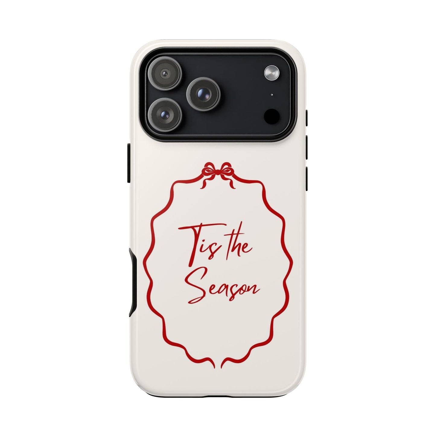 This Tis the Season Phone Case - SmartHomeGoodies