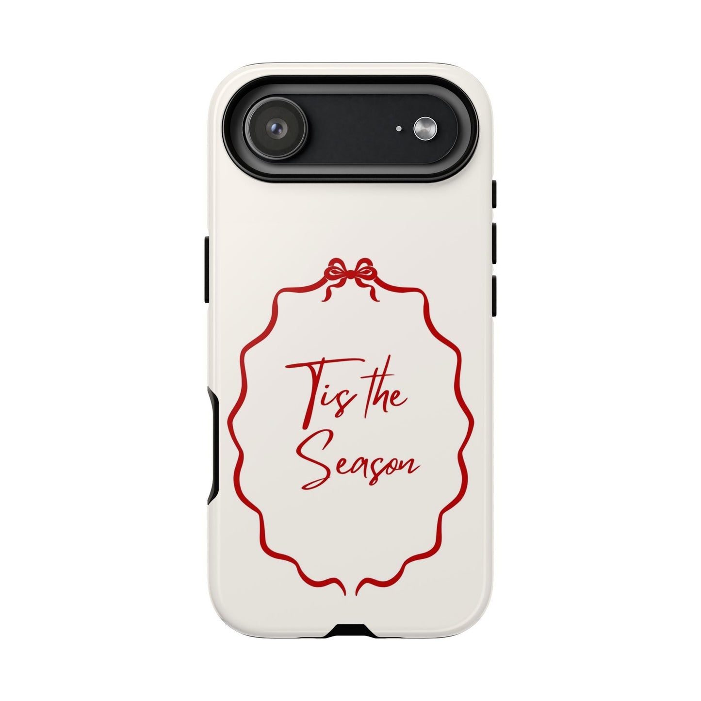 This Tis the Season Phone Case - SmartHomeGoodies