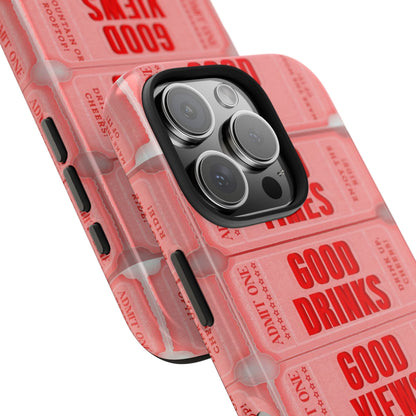 Ticket to Good Life Tough Phone Case - Perfect for Celebrations & Daily Adventures - SmartHomeGoodies
