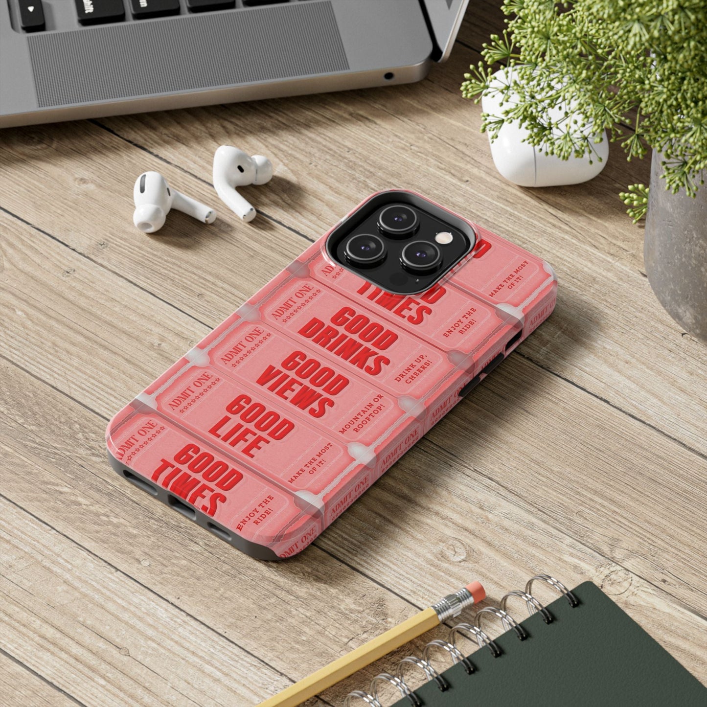 Ticket to Good Life Tough Phone Case - Perfect for Celebrations & Daily Adventures - SmartHomeGoodies