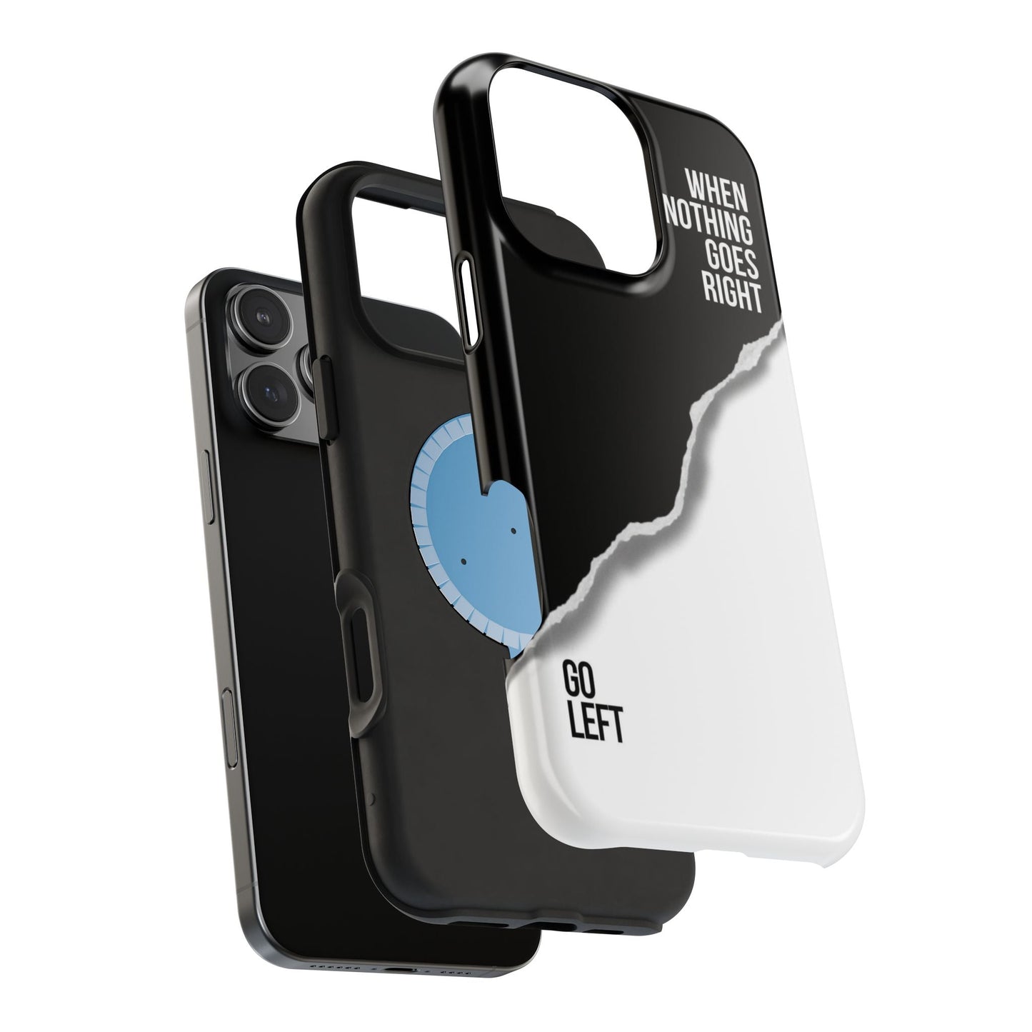 Tough Cases - Inspirational 'When Nothing Goes Right, Go Left' Design - SmartHomeGoodies