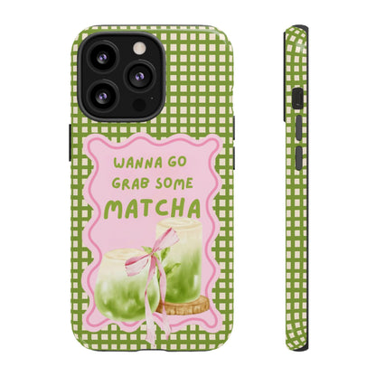 Wanna Go Grab Some Matcha Phone Case - SmartHomeGoodies