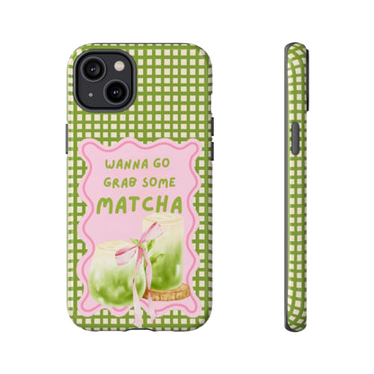 Wanna Go Grab Some Matcha Phone Case - SmartHomeGoodies