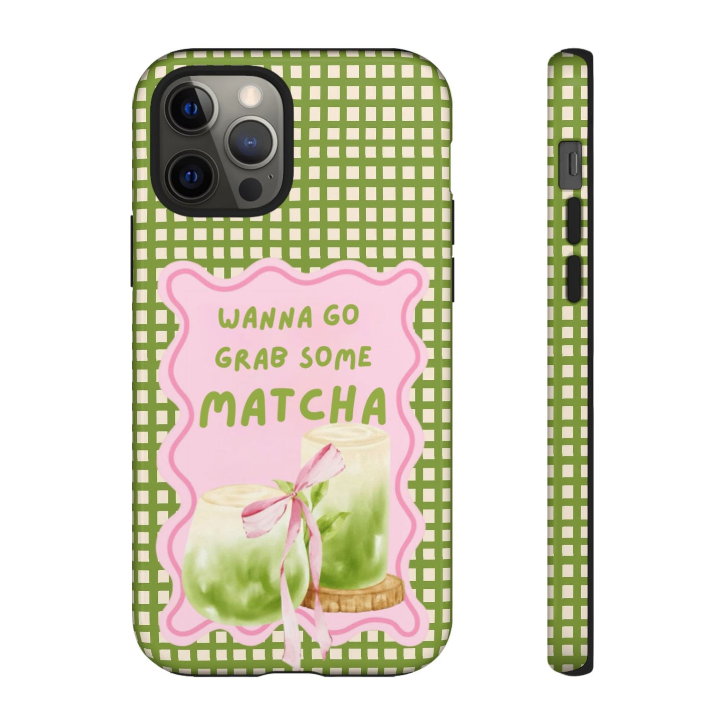 Wanna Go Grab Some Matcha Phone Case - SmartHomeGoodies