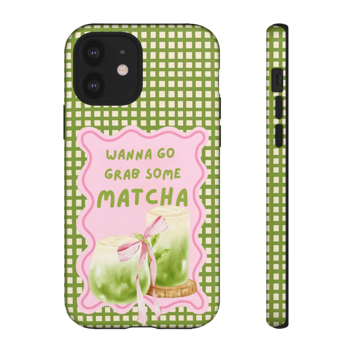 Wanna Go Grab Some Matcha Phone Case - SmartHomeGoodies