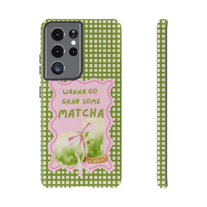 Wanna Go Grab Some Matcha Phone Case - SmartHomeGoodies