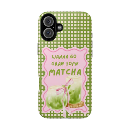Wanna Go Grab Some Matcha Phone Case - SmartHomeGoodies