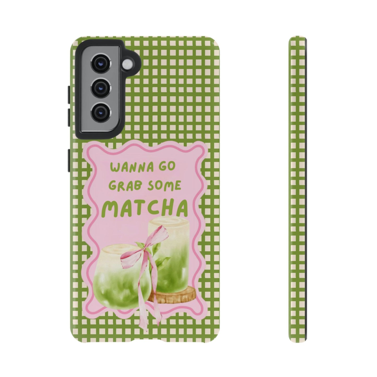 Wanna Go Grab Some Matcha Phone Case - SmartHomeGoodies