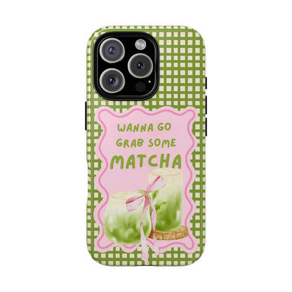 Wanna Go Grab Some Matcha Phone Case - SmartHomeGoodies