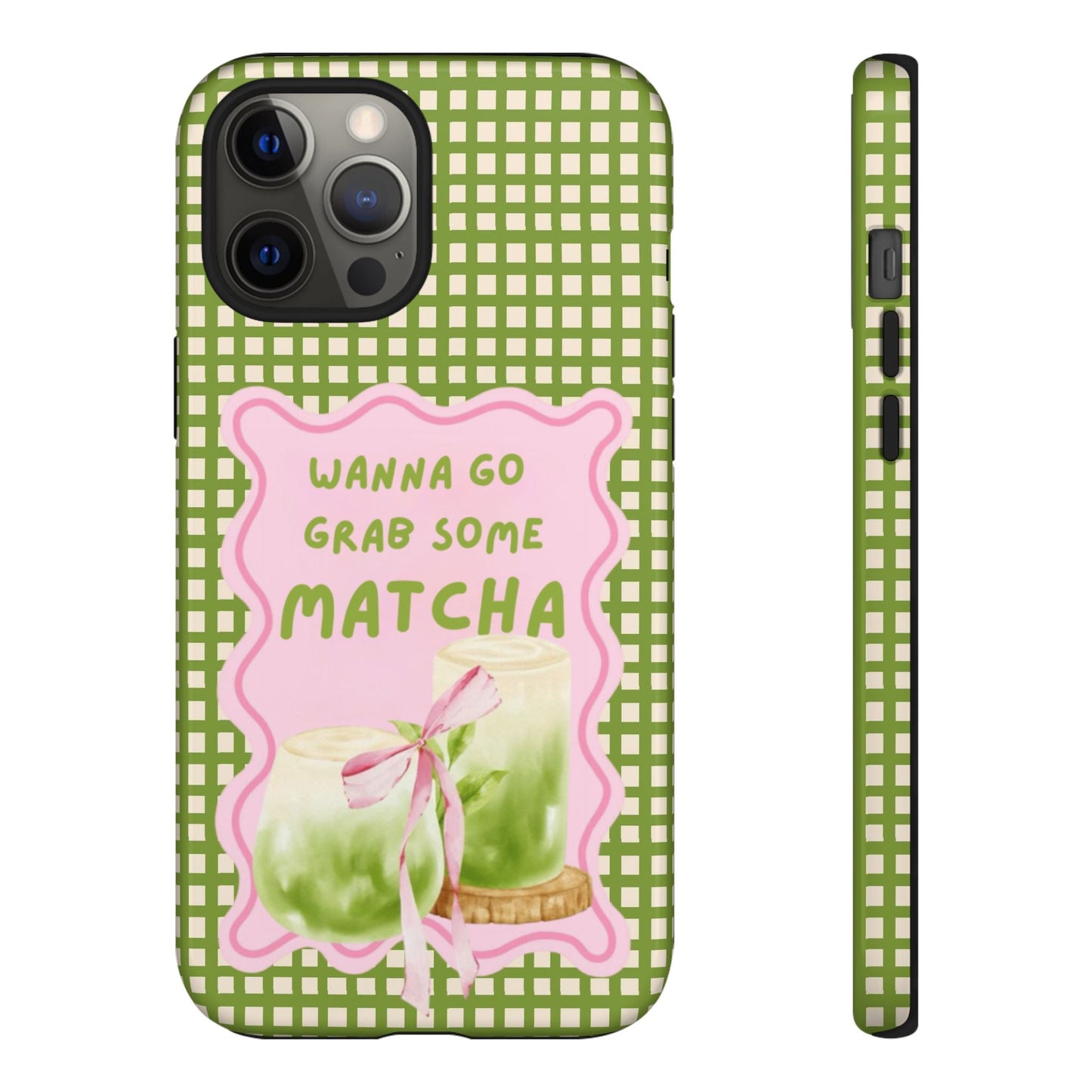 Wanna Go Grab Some Matcha Phone Case - SmartHomeGoodies
