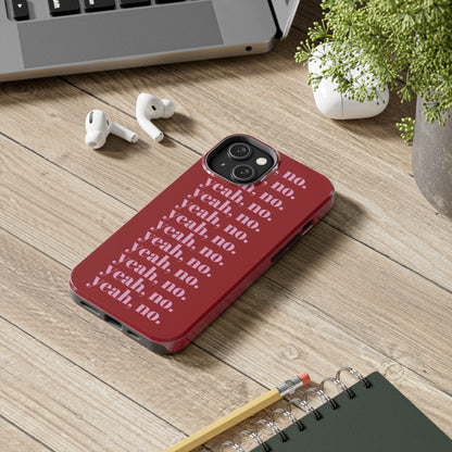 yeah, no. Quirky Tough iPhone Cases in red - SmartHomeGoodies