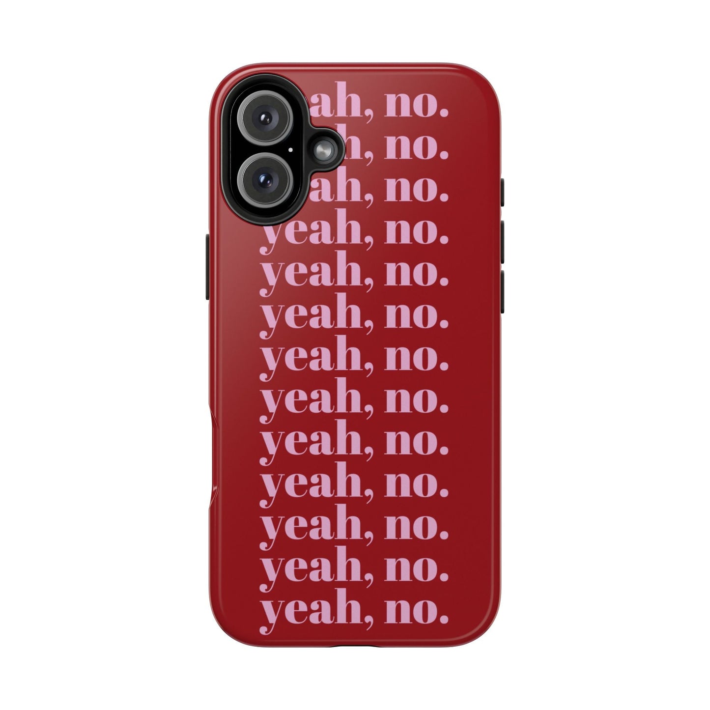 yeah, no. Quirky Tough iPhone Cases in red - SmartHomeGoodies